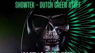 Showtek  Dutch Green Stuff DJ Salle Remix 2023 [upl. by Yme]