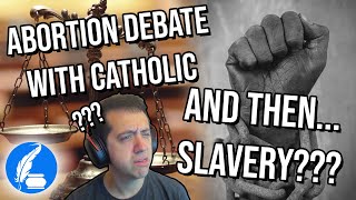 1Hour Abortion Debate with a Catholic – Then It Turns to Slavery [upl. by Anwahs]