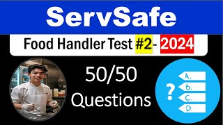 ServSafe Food Handler Test Answers Part 2 50 of 50 Questions [upl. by Aicemak618]