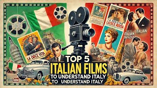 Top 5 Italian Films to Watch to Understand Italy Cinema Beyond Stereotypes [upl. by Rosalie]