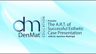 The ART of Successful Esthetic Case Preparation  DenMat Dental Webinar November 13 2018 [upl. by Becki]