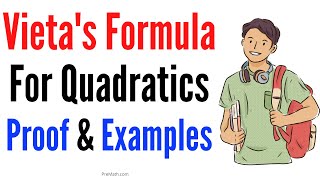 Vietas Formula for Quadratics Proof amp Examples [upl. by August59]