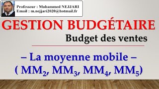 CG  Gestion budgétaire  budget de vente  la moyenne mobile [upl. by Chill148]