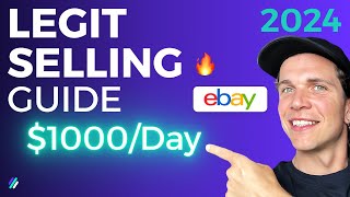 How to ACTUALLY Sell on eBay in 2024 1000  Day [upl. by Leunammi150]