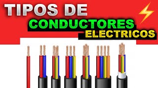 Tipos de CONDUCTORES ELECTRICOS y sus USOS  CABLES [upl. by Uttica]