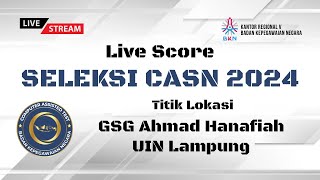 SKD CPNS TAHUN 2024 TITIK LOKASI GSG AHMAD HANAFIAH UIN LAMPUNG  21 OKT 2024  SESI III [upl. by Mitinger]