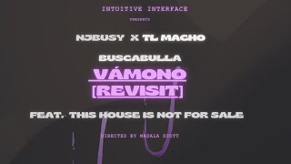 NJBusy x TL Macho x Buscabulla  Vámono revisit [upl. by Halle]