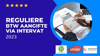 Reguliere BTW aangifte België 2023 via Intervat [upl. by Alracal]