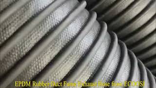 What is EPDM Rubber Duct Fume Exhaust Hose？ [upl. by Lexerd]