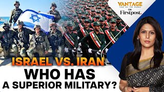 Israel vs Iran A Clash of Military Capabilities  Vantage with Palki Sharma [upl. by Bolte]