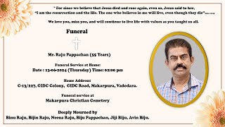 Funeral I Mr Raju Pappachan I 13th June 2024 I Makarpura Christian Cemetery Garden of Heaven [upl. by Elauqsap]