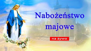 0305 g1700 Nabożeństwo majowe na żywo  NIEPOKALANÓW – bazylika [upl. by Bushweller]