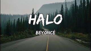 Beyoncé  Halo Lyrics [upl. by Leor]