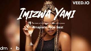 Boohle ft Kabza de Small Dj Maphorisa amp Busta 929  Imizwa Yami Amapiano Type Beat [upl. by Kerat193]