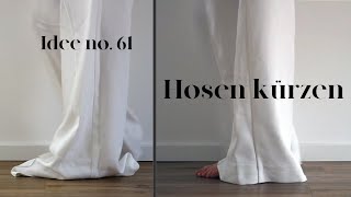 Hose kürzen Nähen für Anfänger Schritt für Schritt I Idee no 61 [upl. by Massimo217]