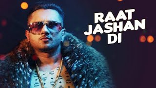 Raat Jashan Di Video Song  ZORAWAR  Yo Yo Honey Singh Jasmine Sandlas Baani J  TSeries [upl. by Moffat913]