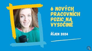 6 nových pozic na Vysočině [upl. by Annerol]