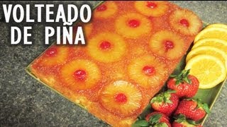 Receta de Volteado de Piña Cocinando con Los290ss [upl. by Perdita]