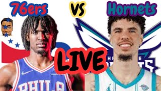 76ers VS Hornets LIVE PlayByPlay Lets go Sixers [upl. by Godfry2]