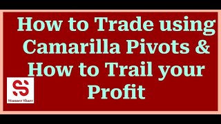 How to Trade MCX using Camarilla Pivots amp How to trail the profit trading stockmarket mcx pivot [upl. by Ahtiekahs]