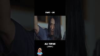 ALI TOPAN 2024  PART 59 FinFin movie fyp film fypシ゚viral movieclips alitopan [upl. by Conall]