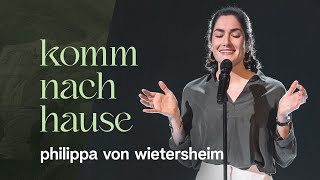 Komm nach Hause  Philippa von Wietersheim WENIGER 2023 [upl. by Scurlock]