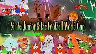 Simba Cartoon  Sahara Tv  Simba Junior amp The Football world Cup  Hindi Trailor [upl. by Stafani901]