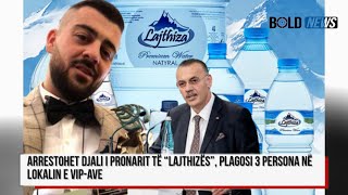 Arrestohet djali i pronarit të “Lajthizës” plagosi 3 persona në lokalin e VIPave [upl. by Petigny]