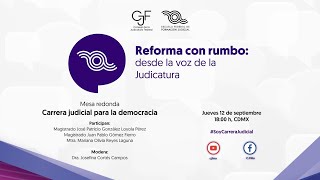 ReformaConRumbo Desde la Voz de la Judicatura  Carrera Judicial para la Democracia [upl. by Hakilam292]