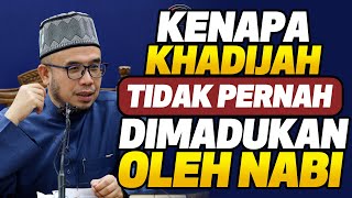 Prof Dato Dr MAZA  Kenapa Khadijah Tidak Pernah Dimadukan Oleh Nabi [upl. by Lig864]