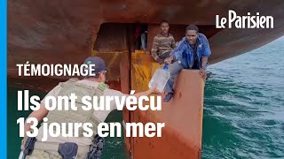 quotJavais tellement peurquot  lls traversent la planète cachés dans le gouvernail dun cargo [upl. by Salbu723]