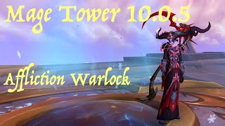 Affliction Warlock  Mage Tower 1005 [upl. by Amisoc]