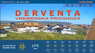 Vremenska prognoza Derventa  Trenutno prognoza za 7 dana  06 April 2020 [upl. by Frans]