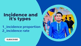 What is Incidence and its types incidence proportion incidence rate [upl. by Ynnos]