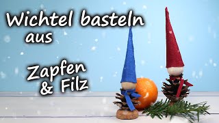 Wichtel basteln  aus Zapfen und Filz [upl. by Aniroc]