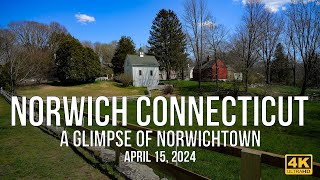 Norwich Connecticut  A Glimpse of Norwichtown in 2024 [upl. by Homer839]