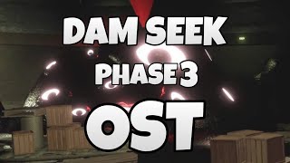 Dam Seek  Phase 3  OST Doors🚪 [upl. by Giah260]