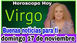 horoscopo de hoy Virgo  Horóscopo Diario  17 de noviembre de 2024 [upl. by Ylirama]