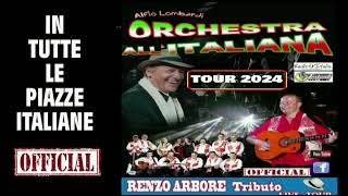 Alfio Lombardi amp ORCHESTRA ALLITALIANA quotRenzo Arbore tributo 2024quot [upl. by Enaywd625]