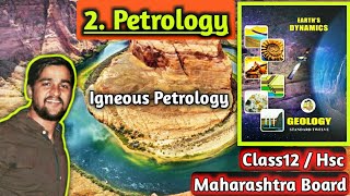 Chapter 2 Petrology Geology class 12 Maharashtra State Board New Syllabus 12th hsc Igneous Petrology [upl. by Asseneg]