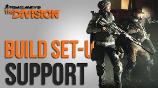 The Division Builds  Support or Suppressor Gear Sets Weapons Skills and Talents [upl. by Blaise]