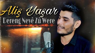 Aliş Yaşar Dereng Neye Zu Were 2020 Yeni klip [upl. by Kester412]