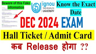 🔥IGNOU DEC 2024 Exam Hall TicketAdmit Card कब Release होगा Know the Exact Date  Ignou Hall Ticket [upl. by Scevour465]