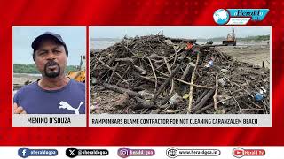 Ramponkars blame contractor for not cleaning Caranzalem beach every year [upl. by Ahtebat]