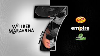 Willker Maravilha Vol7 [upl. by Girardi]