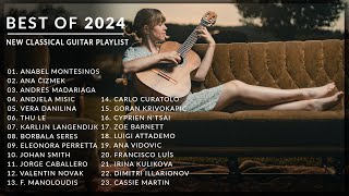 Best Collection of Classical Guitar Music 2024  11 Hours of Pure Joy 🎶 [upl. by Morville473]