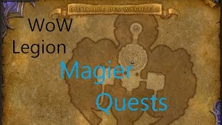 iZocke WoW Legion Klassenquests Magier 014  Verlorenes Paradies [upl. by Ozen215]