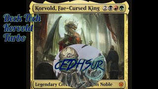 Deck Tech Korvold FaeCursed King Turbo cEDH en Español [upl. by Yrehcaz]