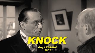 KNOCK 1951 Louis JOUVET Jean BROCHARD Pierre RENOIR [upl. by Airdnaxela]