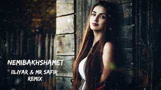 IILIYAR  NEMIBAKHSHAMET MR SAFIR REMIX HAVANA MUSIC STYLE [upl. by Aleris]